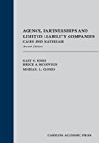 Agency, Partnerships and Limited Liability Companies Cases and Materials