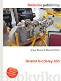 Bristol Siddeley 605 2012 9785512799703 Front Cover