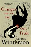 Oranges Are Not the Only Fruit 1992 9780099935704 Front Cover