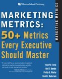 Marketing Metrics 50+ Metrics Every Executive Should Master  9780131873704 Front Cover