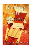 Running with Scissors A Memoir  9780312283704 Front Cover