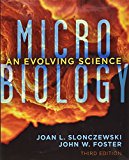 Microbiology: an Evolving Science and Microbiology:the Laboratory Experience 3rd 2016 9780393572704 Front Cover