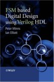 FSM-Based Digital Design Using Verilog HDL 2008 9780470060704 Front Cover