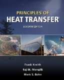 Principles of Heat Transfer 7th 2010 9780495667704 Front Cover