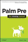 Palm Pre: the Missing Manual The Missing Manual 2009 9780596803704 Front Cover