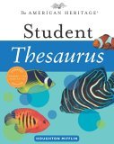 American Heritage Student Thesaurus 2006 9780618701704 Front Cover