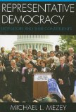 Representative Democracy Legislators and Their Constituents  9780742547704 Front Cover