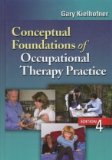 Conceptual Foundations of Occupational Therapy Practice 