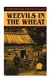 Weevils in the Wheat Interviews with Virginia Ex-Slaves