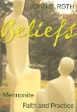 Beliefs Mennonite Faith and Practice 2005 9780836192704 Front Cover