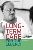 Long-Term Care for the Elderly  cover art