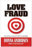 Love Fraud How Marriage to a Sociopath Fulfilled My Spiritual Plan cover art
