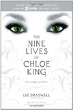 Nine Lives of Chloe King The Fallen; the Stolen; the Chosen 2011 9781442435704 Front Cover