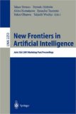 New Frontiers in Artificial Intelligence Joint JSAI 2001 Workshop Post-Proceedings 2001 9783540430704 Front Cover
