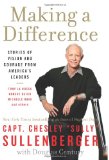 Making a Difference Stories of Vision and Courage from America's Leaders  9780061924705 Front Cover
