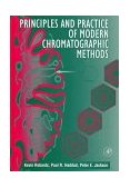 Principles and Practice of Modern Chromatographic Methods  cover art