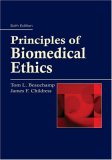 Principles of Biomedical Ethics 6th 9780195335705 Front Cover