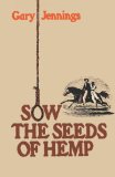 Sow the Seeds of Hemp 1976 9780393335705 Front Cover