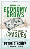 How an Economy Grows and Why It Crashes  cover art