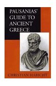 Pausanias' Guide to Ancient Greece  9780520061705 Front Cover