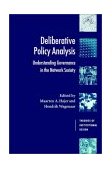 Deliberative Policy Analysis Understanding Governance in the Network Society cover art