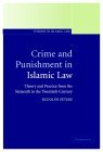 Crime and Punishment in Islamic Law Theory and Practice from the Sixteenth to the Twenty-First Century  9780521796705 Front Cover