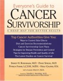 Everyone's Guide to Cancer Survivorship A Road Map for Better Health 2007 9780740768705 Front Cover