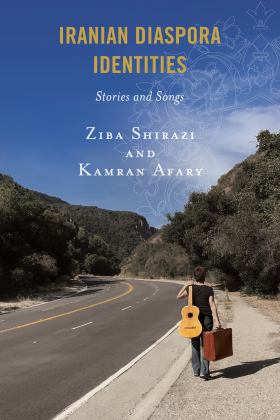 Iranian Diaspora Identities Stories and Songs 2020 9780761871705 Front Cover