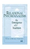 Relational Psychoanalysis, Volume 14 The Emergence of a Tradition  9780881632705 Front Cover