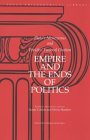 Empire and the Ends of Politics Plato's Menexenus and Pericles' Funeral Oration cover art