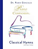 Classical Hymns for Solo Piano 2015 9780996121705 Front Cover