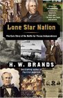 Lone Star Nation The Epic Story of the Battle for Texas Independence cover art