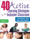 40 Active Learning Strategies for the Inclusive Classroom, Grades K-5  cover art