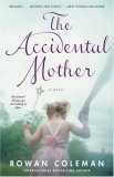 Accidental Mother 2007 9781416532705 Front Cover