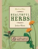 Healthful Herbs 2008 9781592238705 Front Cover