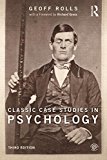 Classic Case Studies in Psychology Third Edition cover art