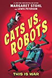 Cats vs. Robots #1: This Is War  9780062665706 Front Cover