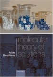 Molecular Theory of Solutions 2006 9780199299706 Front Cover