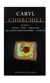 Churchill Plays: 1 Owners; Traps; Vinegar Tom; Light Shining in Buckinghamshire; Cloud Nine cover art