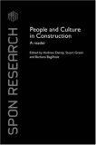 People and Culture in Construction A Reader 2007 9780415348706 Front Cover