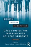 Linking Theory to Practice Case Studies for Working with College Students cover art