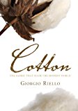 Cotton The Fabric That Made the Modern World  9780521166706 Front Cover