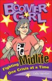 Boomer Girl Fighting Midlife One Crisis at a Time 2007 9780740761706 Front Cover
