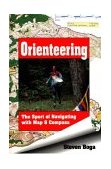 Orienteering The Sport of Navigating with Map and Compass cover art