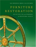 Furniture Restoration Step-by-Step Tips and Techniques for Professional Results 2007 9780823020706 Front Cover