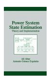 Power System State Estimation Theory and Implementation cover art