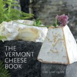 Vermont Cheese Book 2007 9780881507706 Front Cover