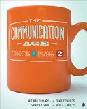 Communication Age Connecting and Engaging 2nd 9781483373706 Front Cover