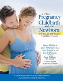 Pregnancy, Childbirth, and the Newborn: The Complete Guide 5th 9781501112706 Front Cover