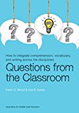 How to Integrate Comprehension, Vocabulary, and Writing Across the Disciplines Questions from the Classroom  9781560902706 Front Cover